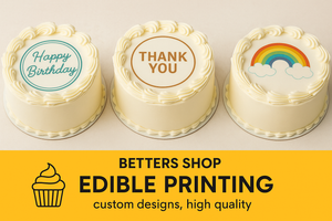 Three small cakes with personalized messages and designs, featuring 'Happy Birthday', 'Thank You', and a rainbow. The Better's Shop Edible Printing logo is displayed below.